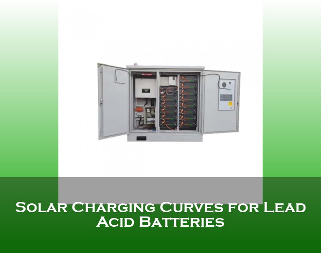 Solar Charging Curves for Lead Acid Batteries